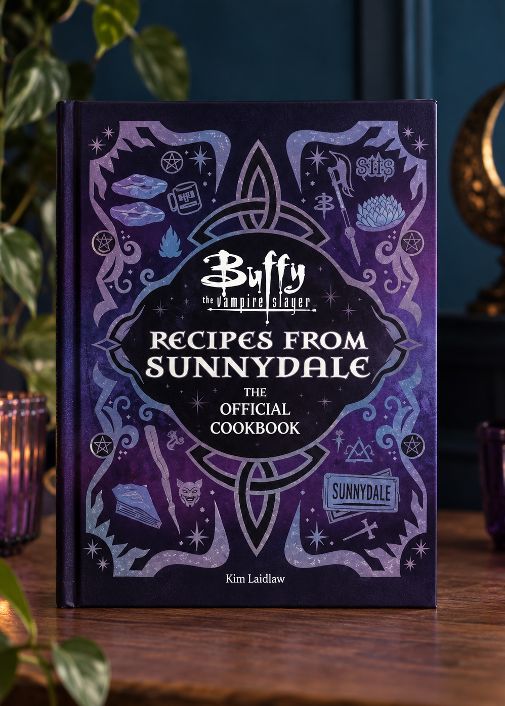 Buffy the Vampire Slayer: Recipes from Sunnydale by Kim Laidlaw