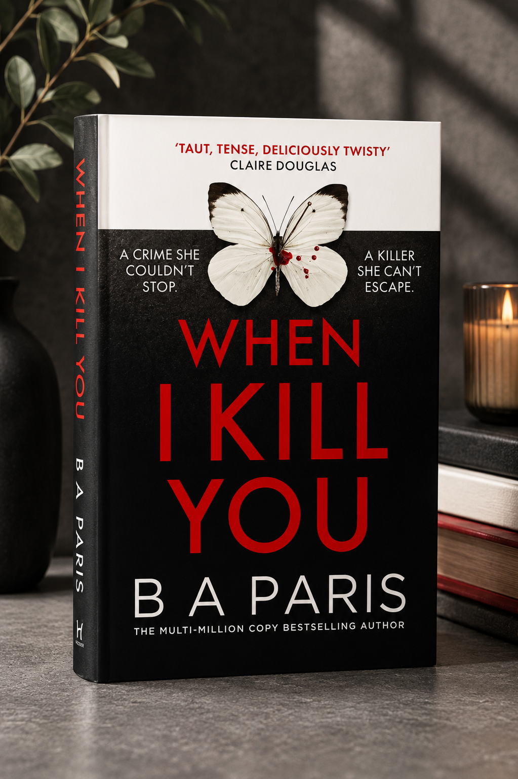 When I Kill You by B A Paris